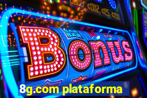 8g.com plataforma